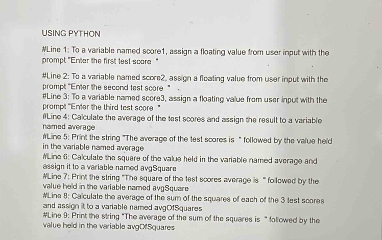 Solved: USING PYTHON #Line 1: To a variable named score1, assign a ...