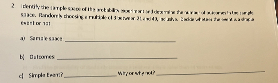 Solved: Identify the sample space of the probability experiment and ...