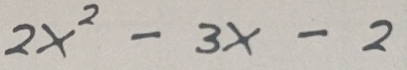 2x^2-3x-2