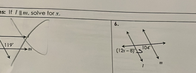 s: If l||m , solve for x.
6.