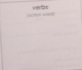 verbs 
action word]