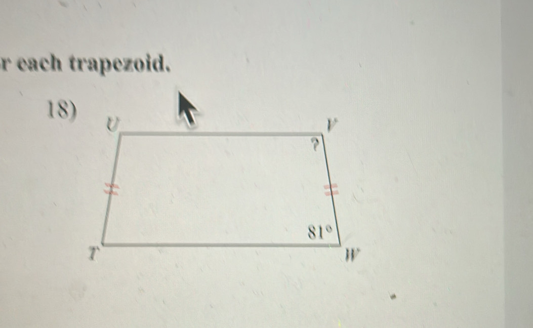 each trapezoid.
18)