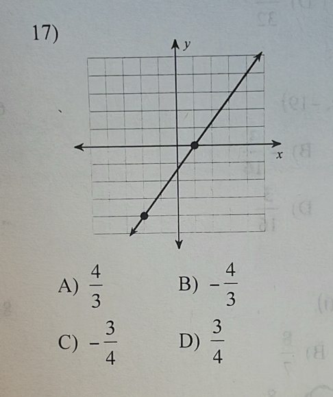 A)  4/3  B) - 4/3 
C) - 3/4  D)  3/4 