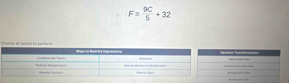 F= 9C/5 +32
Choose an action to perfor