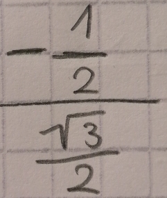 frac - 1/2  sqrt(3)/2 