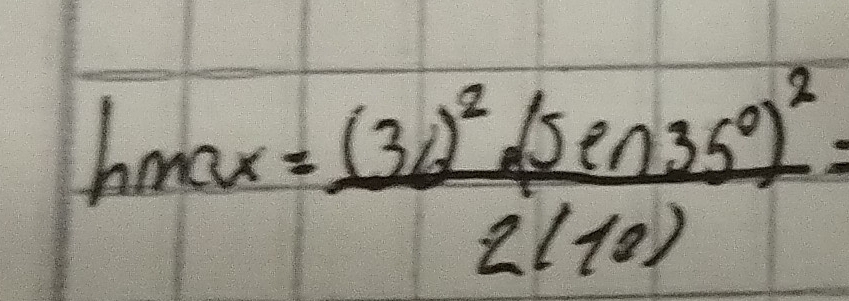 hreax=frac (3)^2(5en35°)^22(10)=