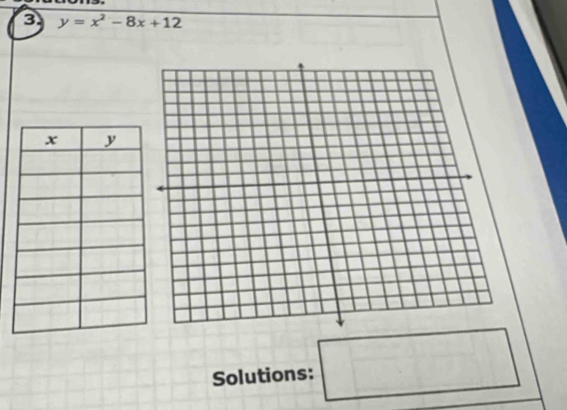 3 y=x^2-8x+12
∴ △ ADC) 
Solutions: □