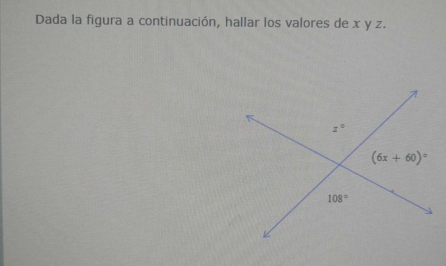 Dada la figura a continuación, hallar los valores de x y z.