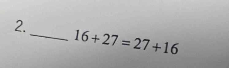 16+27=27+16