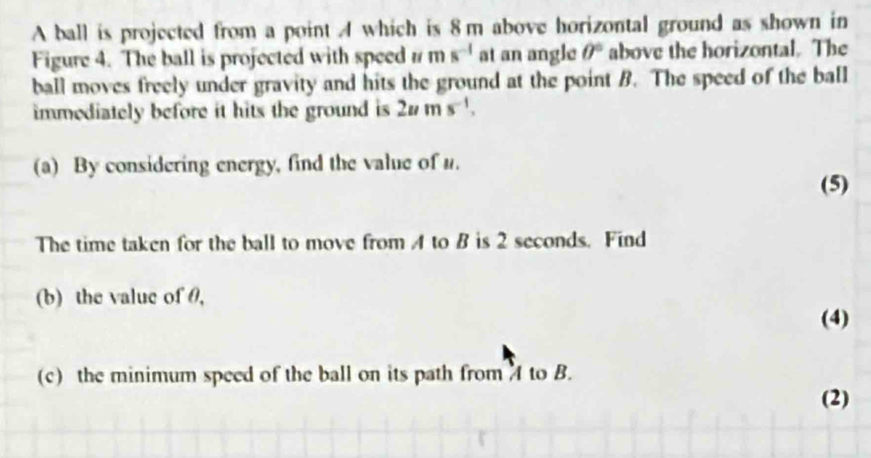 Solved: A ball is projected from a point A which is 8 m above ...