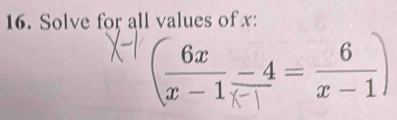 Solve for all values of x : 
(ª- zम)