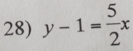 y-1= 5/2 x