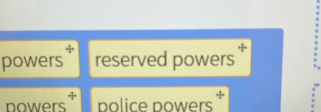 powers reserved powers 
nowers police powers '