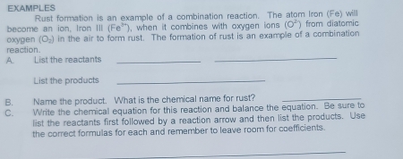 Solved: EXAMPLES Rust formation is an example of a combination reaction ...