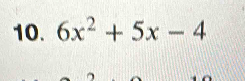 6x^2+5x-4