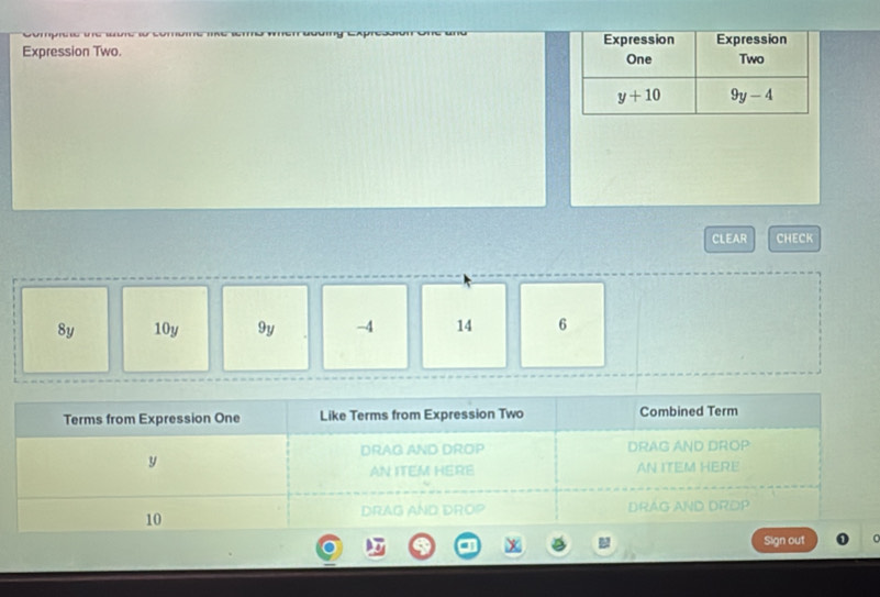 Expression Two. 
CLEAR CHECK
8y 10y 9y -4 14 6