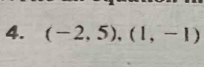 (-2,5), (1,-1)