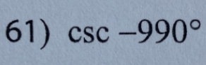 csc -990°