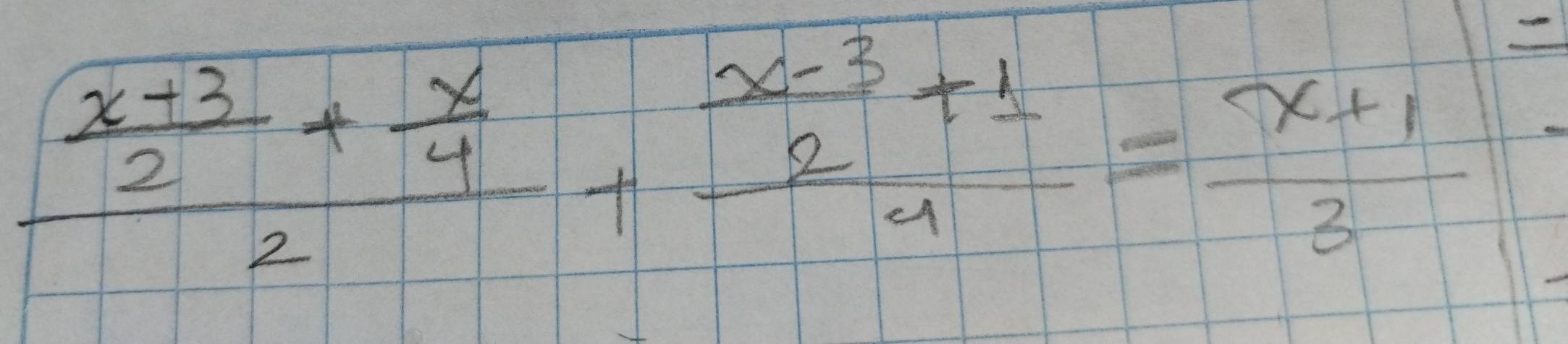 frac  (x+3)/2 + x/4 2+frac  (x-3)/2 +14= (x+1)/3 