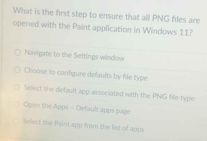 Solved: What is the first step to ensure that all PNG files are opened ...