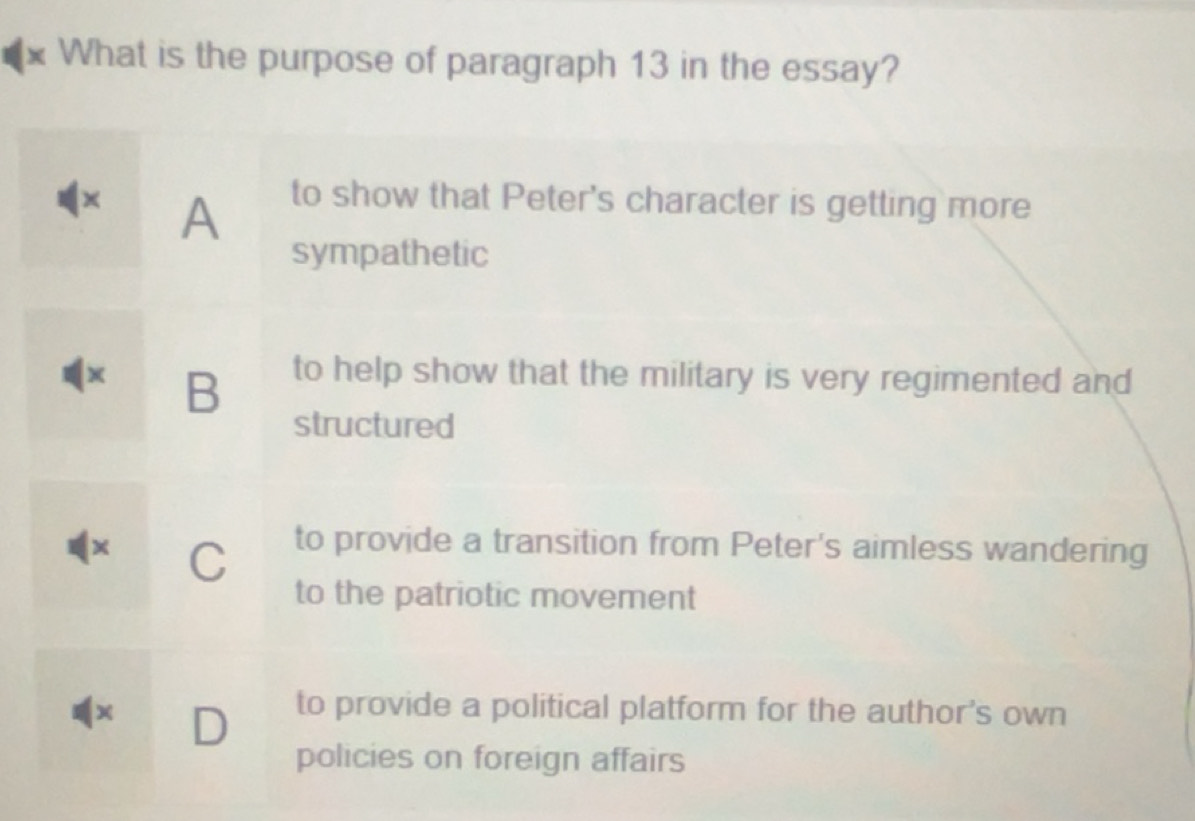 Solved: What is the purpose of paragraph 13 in the essay? × A to show ...