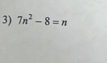 7n^2-8=n