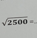 sqrt(2500)=