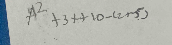 A^2+3x+1+12+50.2+5)