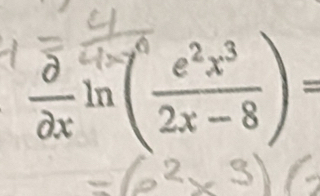  partial /partial x ln ( e^2x^3/2x-8 )=