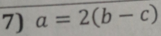 a=2(b-c)