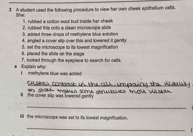 Solved: A student used the following procedure to view her own cheek ...