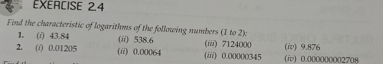 Solved: Find the characteristic of logarithms of the following numbers ...