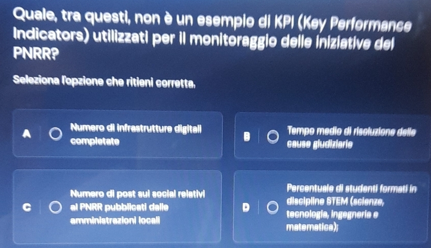 Risolto:Quale, tra questi, non è un esempio di KPI (Key Performance ...