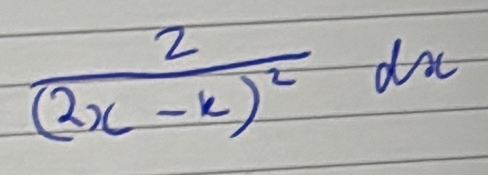 frac 2(2x-k)^2dx