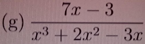  (7x-3)/x^3+2x^2-3x 