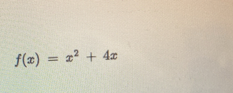 f(x)=x^2+4x