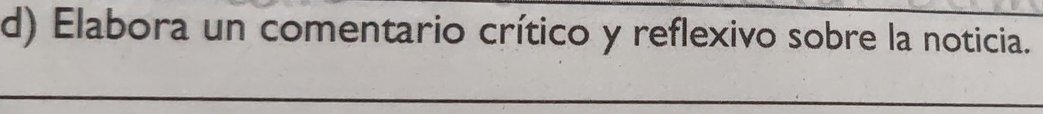 Elabora un comentario crítico y reflexivo sobre la noticia.