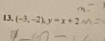 (-3,-2), y=x+2