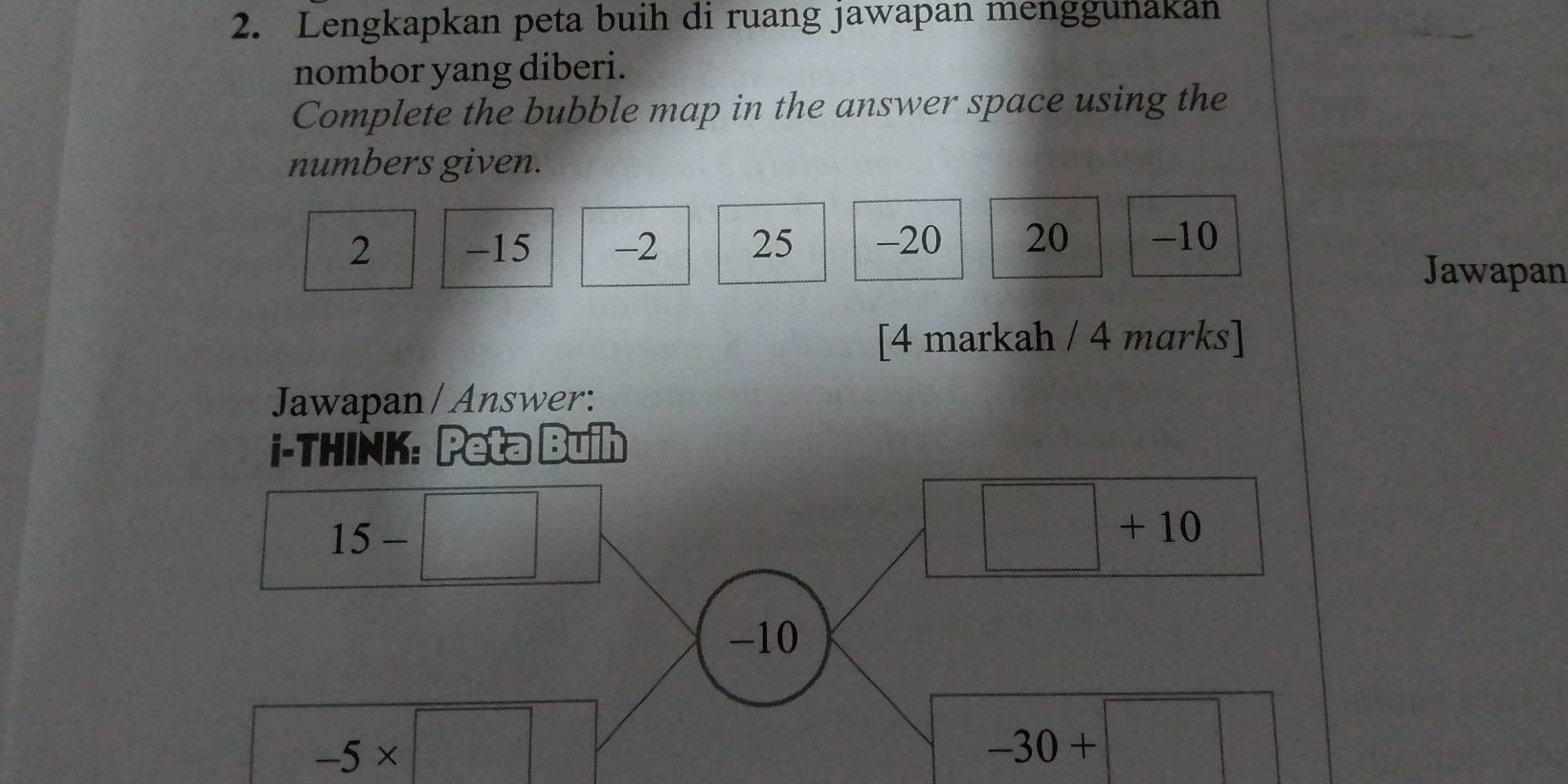 Solved: Lengkapkan peta buih di ruang jawapan menggunakan nombor yang ...