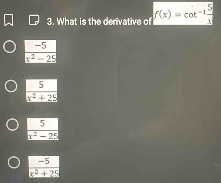 What is the derivative of f(x)=cot^(-1) 5/x 