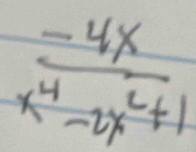  (-4x)/x^4-2x^2+1 