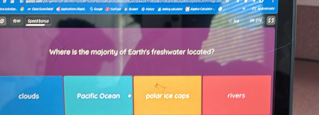 ' ''' Bokmana
We Speed bonue 4 314 111 274 83
Where is the majority of Earth's freshwater located?
clouds Pacific Ocean polar ice caps rivers