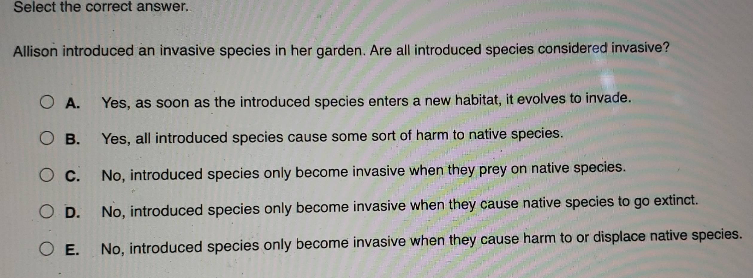 Solved: Select the correct answer. Allison introduced an invasive ...