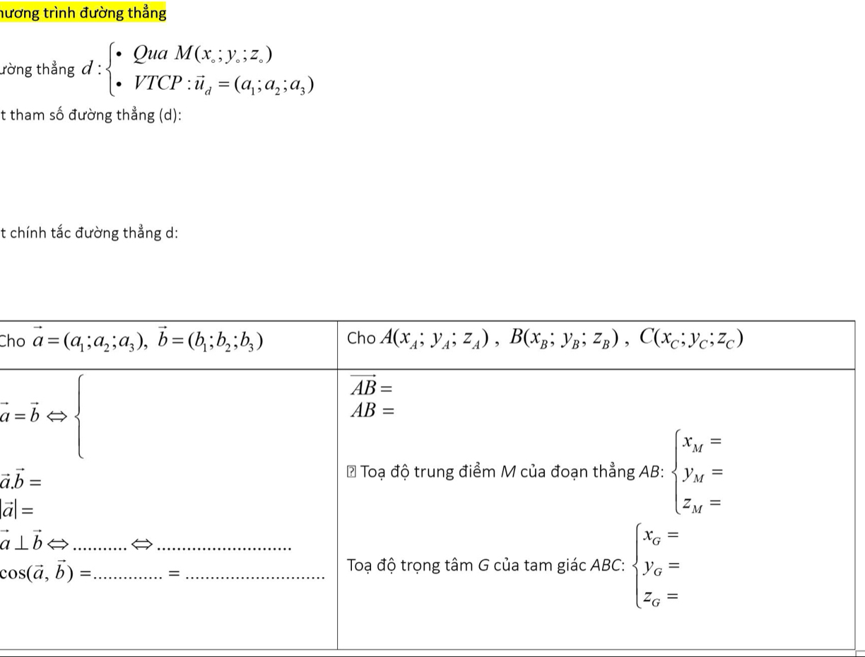 nương trình đường thẳng
ường thẳng đ : beginarrayl QuaM(x;y;z_circ ) VTCP:vector u_d=(a_1;a_2;a_3)endarray.
t tham số đường thẳng (d):
t chính tắc đường thẳng d:
Ch
|vector a|=
_
_