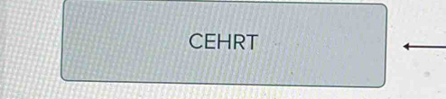 CEHRT