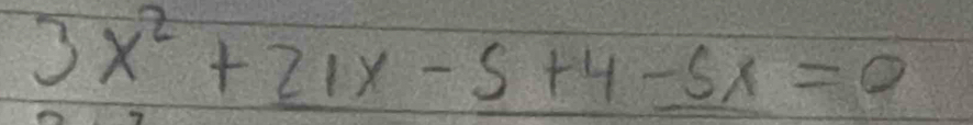 3x^2+21x-5+4-5x=0