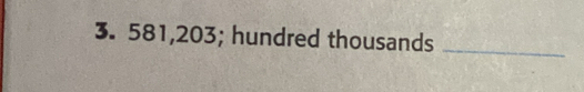 581,203; hundred thousands_