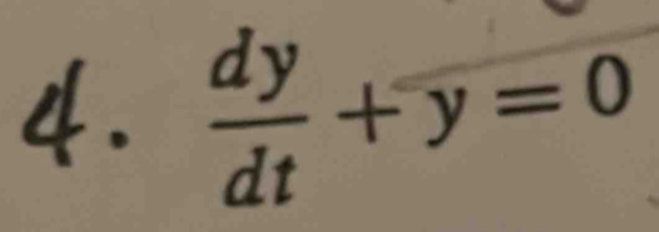  dy/dt +y=0