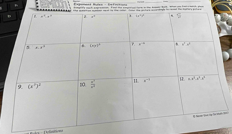 Name_
_
h
Exponent Rules - Definitions Period Dute
_
Simplify each expression. Find the simplified form in the Answer Bank. When you find a match, place
017
Pules - Definitions
