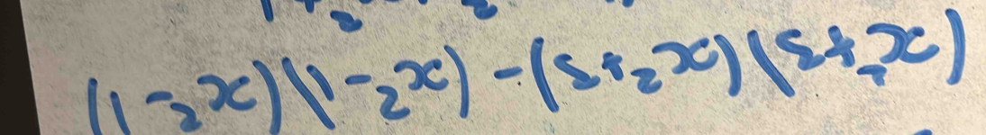 (1-2x)(1-2x)-(1+2x)(2+x)